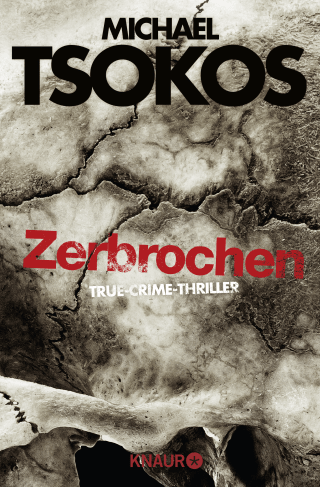 Buchcover von Zerbrochen: True-Crime-Thriller