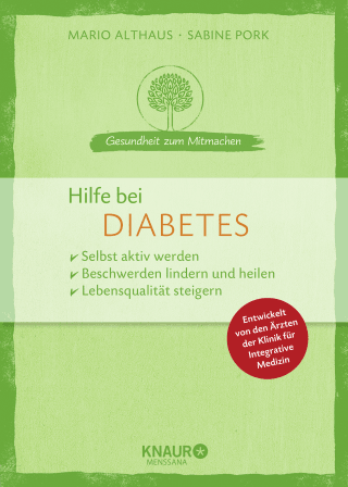 Buchcover von Hilfe bei Diabetes: selbst aktiv werden - Beschwerden lindern und heilen - Lebensqualität steigern