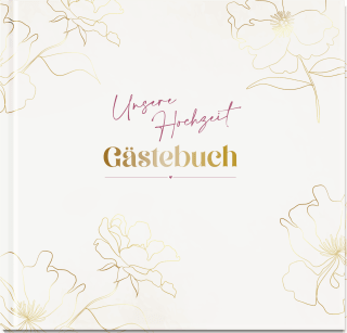 Unsere Hochzeit - Gästebuch
