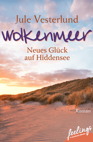 Wolkenmeer - Neues Glück auf Hiddensee
