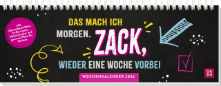 Tischkalender 2026 quer: Das mach ich morgen. Zack, wieder eine Woche vorbei