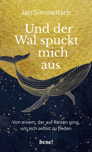 Und der Wal spuckt mich aus