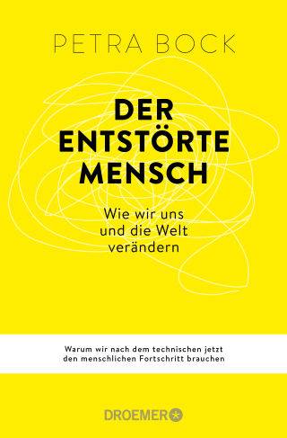 Der entstörte Mensch