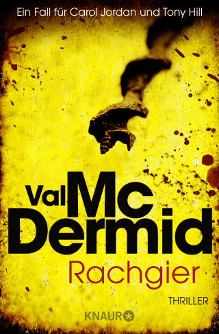 Buchcover von Rachgier: Ein Fall für Carol Jordan und Tony Hill