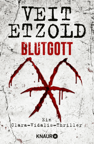 Buchcover von Blutgott: Ein Clara-Vidalis-Thriller