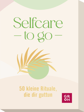 Produktbild von Selfcare to go: 50 kleine Rituale, die dir guttun