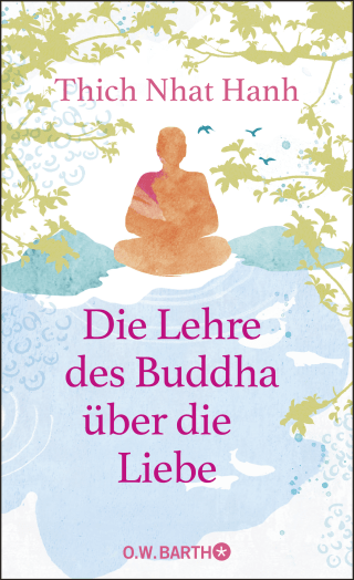 Buchcover von Die Lehre des Buddha über die Liebe