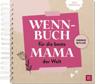 Wenn-Buch für die beste Mama der Welt
