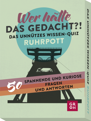 Produktbild von Wer hätte das gedacht?! Das Unnützes Wissen-Quiz Ruhrpott