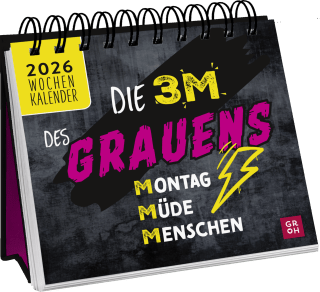 Mini-Wochenkalender 2026: Die 3 M des Grauens: Montag. Müde. Menschen.