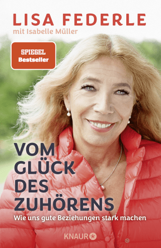 Buchcover von Vom Glück des Zuhörens: Wie uns gute Beziehungen stark machen