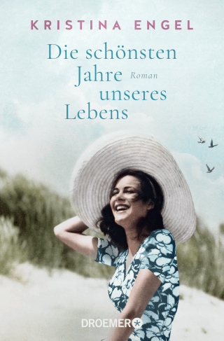 Buchcover von Die schönsten Jahre unseres Lebens: Roman