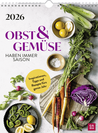 Wochenkalender 2026: Obst und Gemüse haben immer Saison
