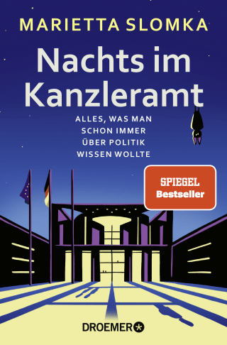 Buchcover von Nachts im Kanzleramt: Alles, was man schon immer über Politik wissen wollte