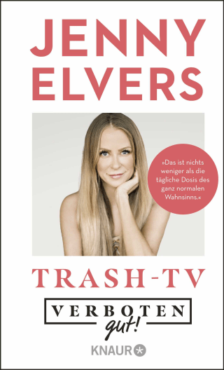 Verboten gut! Trash-TV