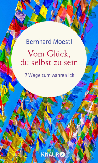 Vom Glück, du selbst zu sein