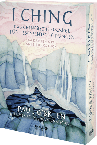 I Ching - Das chinesische Orakel für Lebensentscheidungen