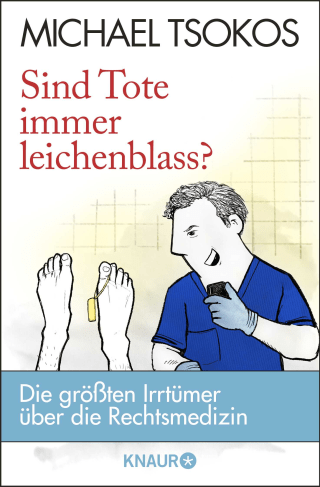 Sind Tote immer leichenblass?