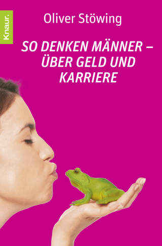 Buchcover von So denken Männer - über Geld und Karriere: Prinzen, Frösche und andere Wahrheiten 3