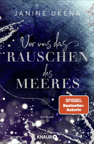 Vor uns das Rauschen des Meeres