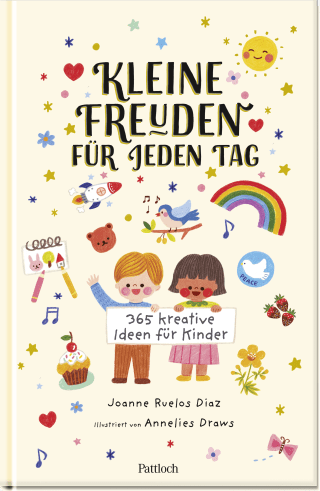 Produktbild von Kleine Freuden für jeden Tag: 365 kreative Ideen für Kinder
