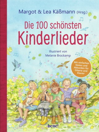 Die 100 schönsten Kinderlieder - Mit einfachen Noten und Akkorden für Gitarre und Klavier