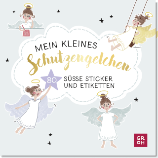 Mein kleines Schutzengelchen – 80 süße Sticker und Etiketten