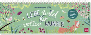Tischkalender 2026 quer: Lebe wild und voller Wunder