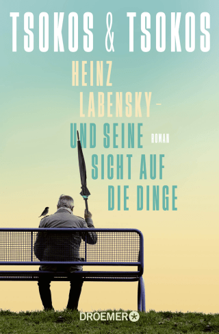 Buchcover von Heinz Labensky - und seine Sicht auf die Dinge: Roman