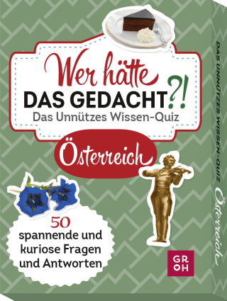 Wer hätte das gedacht?! Das Unnützes Wissen-Quiz Österreich