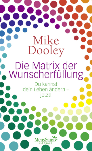 Die Matrix der Wunscherfüllung
