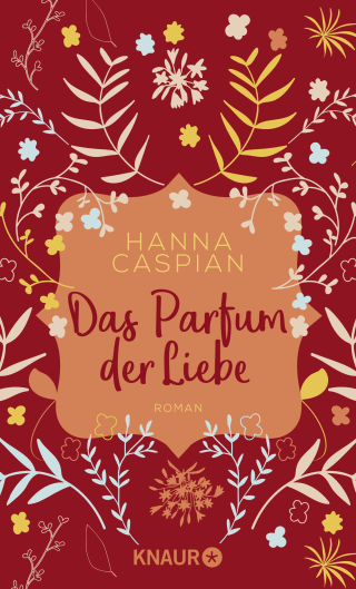 Buchcover von Das Parfum der Liebe: Roman