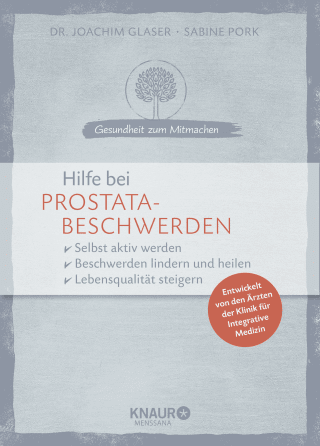Buchcover von Hilfe bei Prostatabeschwerden: selbst aktiv werden - Beschwerden lindern und heilen - Lebensqualität steigern