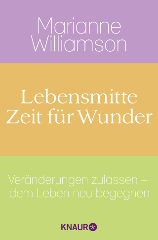 Lebensmitte - Zeit für Wunder