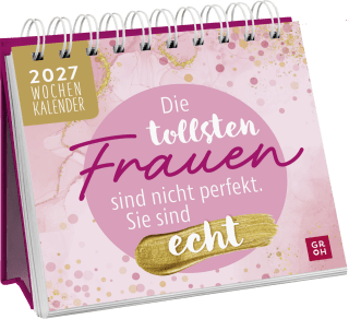 Mini-Wochenkalender 2027: Die tollsten Frauen sind nicht perfekt, sie sind echt