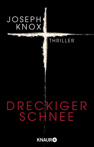 Buchcover von Dreckiger Schnee: Thriller