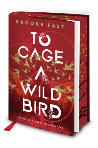 To Cage a Wild Bird