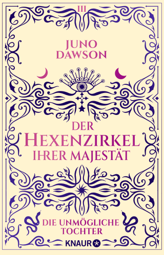 Buchcover von Der Hexenzirkel Ihrer Majestät. Die unmögliche Tochter: Roman