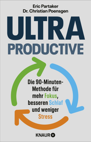 Buchcover von Ultraproductive: Die 90-Minuten-Methode für mehr Fokus, besseren Schlaf und weniger Stress