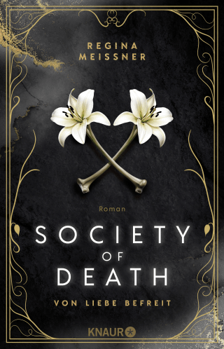 Buchcover von Society of Death. Von Liebe befreit: Roman