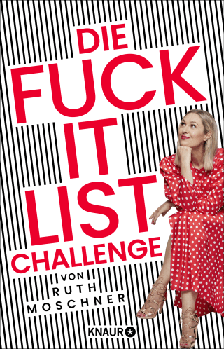 Die Fuck-it-List-Challenge