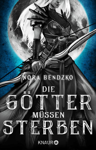 Buchcover von Die Götter müssen sterben: Roman. Dark Fantasy aus der Welt der Amazonen. Ein modernes Retelling