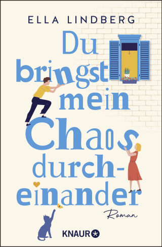 Buchcover von Du bringst mein Chaos durcheinander: Roman