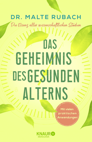 Buchcover von Das Geheimnis des gesunden Alterns: Die Essenz aller wissenschaftlichen Studien - mit vielen praktischen Anwendungen