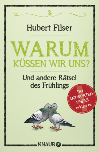 Buchcover von Why Do We Kiss?: Und andere Rätsel des Frühlings