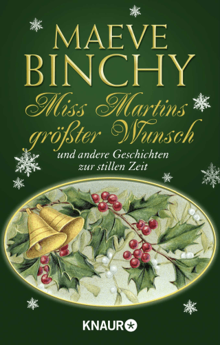 Miss Martins größter Wunsch