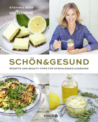 Buchcover von Beautiful and Healthy: Rezepte und Beauty-Tipps für strahlendes Aussehen