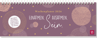 Tischkalender 2026 quer: Einatmen. Ausatmen. Sein.