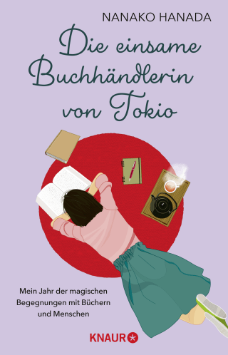 Buchcover von Die einsame Buchhändlerin von Tokio: Mein Jahr der magischen Begegnungen mit Büchern und Menschen