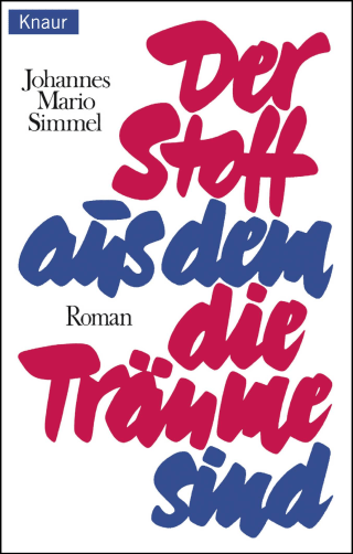 Der Stoff, aus dem die Träume sind